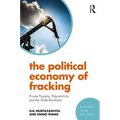 The Political Economy of Fracking: Private Property, Polycentricity, and the Shale Revolution