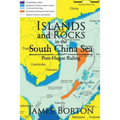 Islands and Rocks in the South China Sea: Post-Hague Ruling