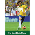 The Defending the Line: The David Luiz Story
