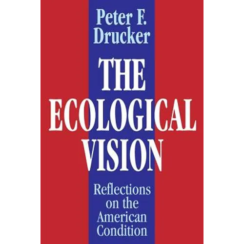 The Ecological Vision: Reflections on the American Condition