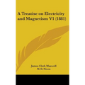 A Treatise on Electricity and Magnetism V1 (1881)
