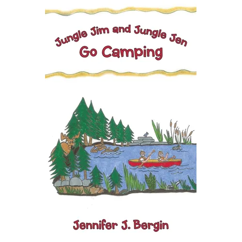 Jungle Jim and Jungle Jen Go Camping