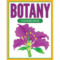 Botany Coloring Book (Plants and Flowers Edition)