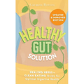 Healthy Gut Solution: Healing Herbs & Clean Eating Guide for Optimal Digestive Health