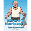Where's Marianna?: Aundi E Marianna?