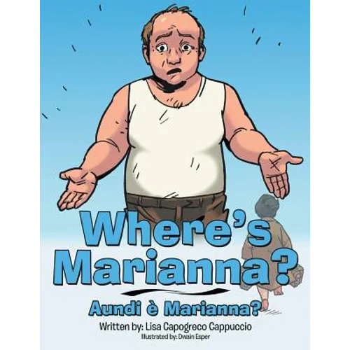 Where's Marianna?: Aundi E Marianna?
