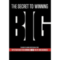 The Secret to Winning Big