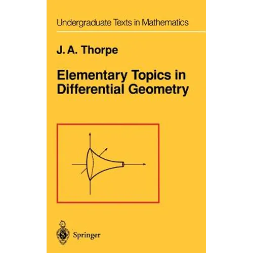Elementary Topics in Differential Geometry