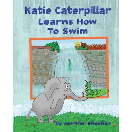 Katie Caterpillar Learns How To Swim