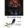 On a Green Twig