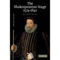 The Shakespearean Stage 1574-1642