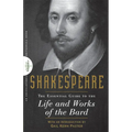 Shakespeare: The Essential Guide to the Life and Works of the Bard