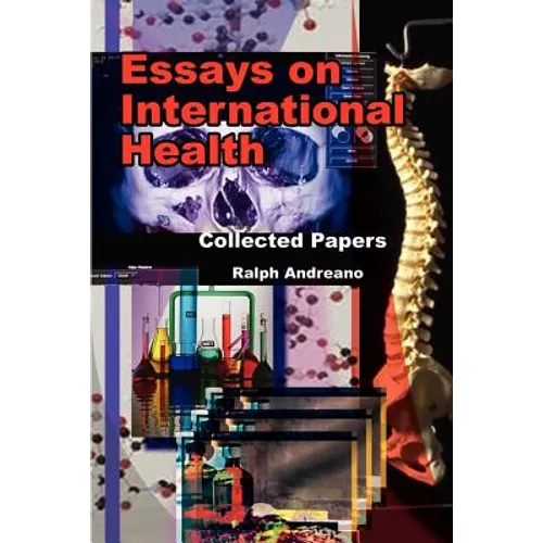 Essays on International Health: Collected Papers