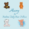 Avery & Bedtime Teddy Bear Fellows: Short Goodnight Story for Toddlers - 5 Minute Good Night Stories to Read - Personalized Baby Books with Your Child