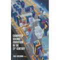 Computer Science Education in the 21st Century