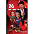 Thirty Six Stratagems: Focus on China Communist Party