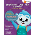 Speaking Together In Spanish: Let's Talk About Friends