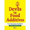 Devils In Food Additives - Shopping Handbook: Shopping Handbook