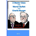 A Master Class with Warren Buffett and Charlie Munger