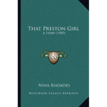 That Preston Girl: A Story (1905)