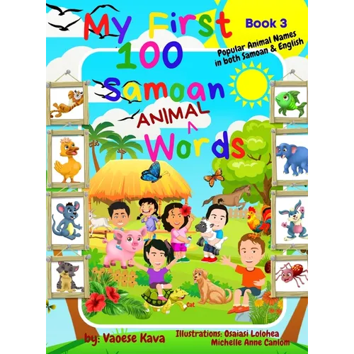 My First 100 Samoan Animal Words - Book 3