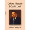 Others Thought I Could Lead