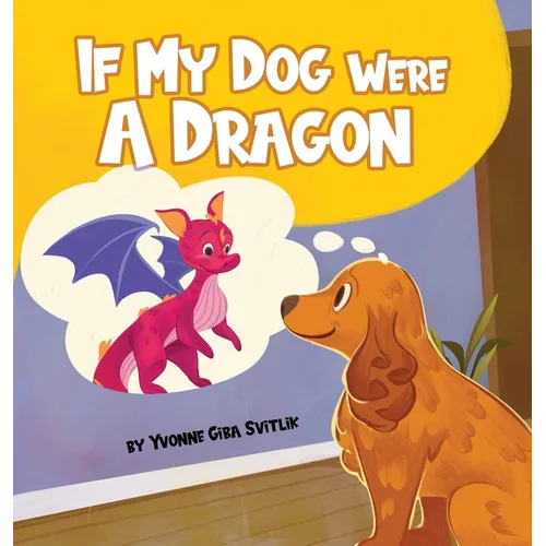 If My Dog Were a Dragon