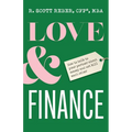 Love and Finance: How to talk to your partner about money and not kill each other