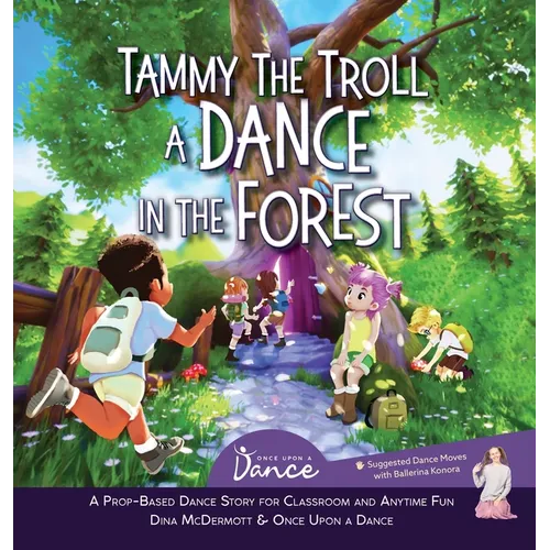 Tammy the Troll: A Dance in the Forest