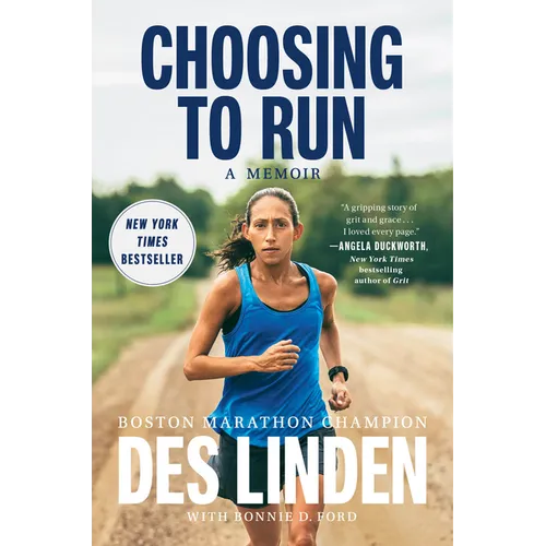 Choosing to Run: A Memoir