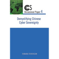Demystifying Chinese Cyber Sovereignty