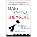 Mary Poppins, She Wrote: The Life of P. L. Travers