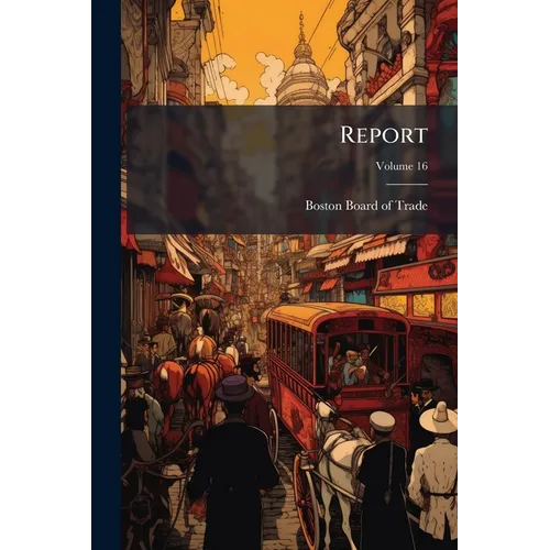 Report; Volume 16