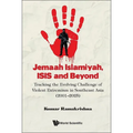 Jemaah Islamiyah, Isis and Beyond