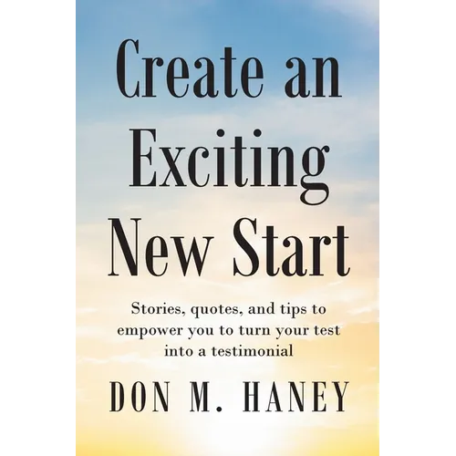 Create an Exciting New Start