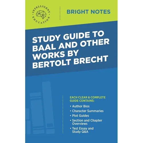 Study Guide to Baal and Other Works by Bertolt Brecht