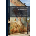 Direct-to-consumer Advertising: Marketing, Education, Or Deception?