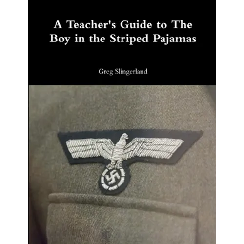 A Teacher's Guide to The Boy in the Striped Pajamas