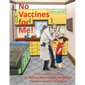 No Vaccines for Me!