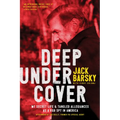 Deep Undercover: My Secret Life and Tangled Allegiances as a KGB Spy in America