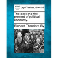 The Past and the Present of Political Economy.