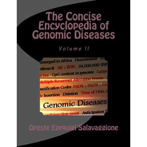 The Concise Encyclopedia of Genomic Diseases: Genomics and Disease Prevention