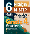 6 Michigan M-STEP Grade 4 Math Practice Tests: A Complete Guide to Building Math Mastery and Excelling on the Michigan M-STEP Test
