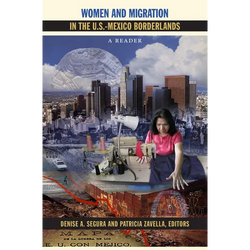 Women and Migration in the U.S.-Mexico Borderlands: A Reader