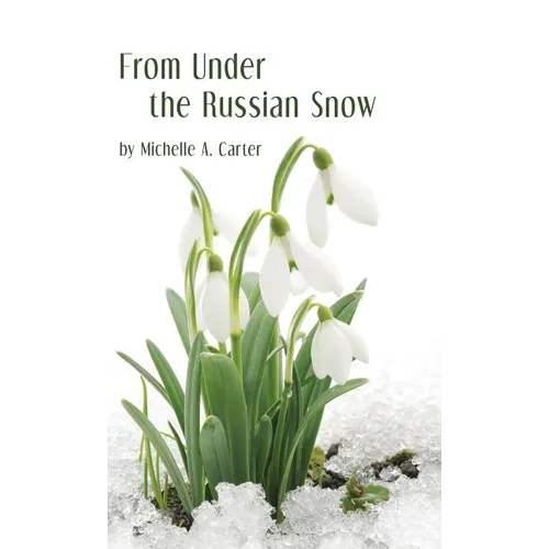 From Under the Russian Snow