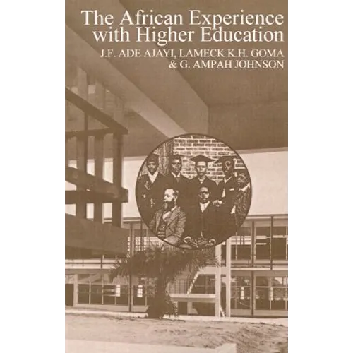 The African Experience with Higher Education