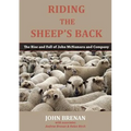 Riding the Sheep's Back: The Rise and Fall of John McNamara and Company