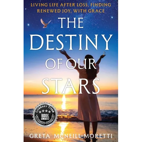 The Destiny of Our Stars