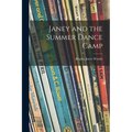 Janey and the Summer Dance Camp
