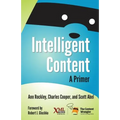 Intelligent Content: A Primer